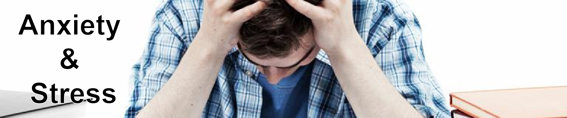 Anxiety & Stress
